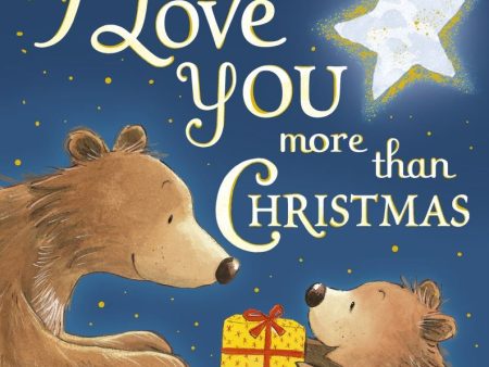 I Love You More Than Christmas Paperback Book Discount